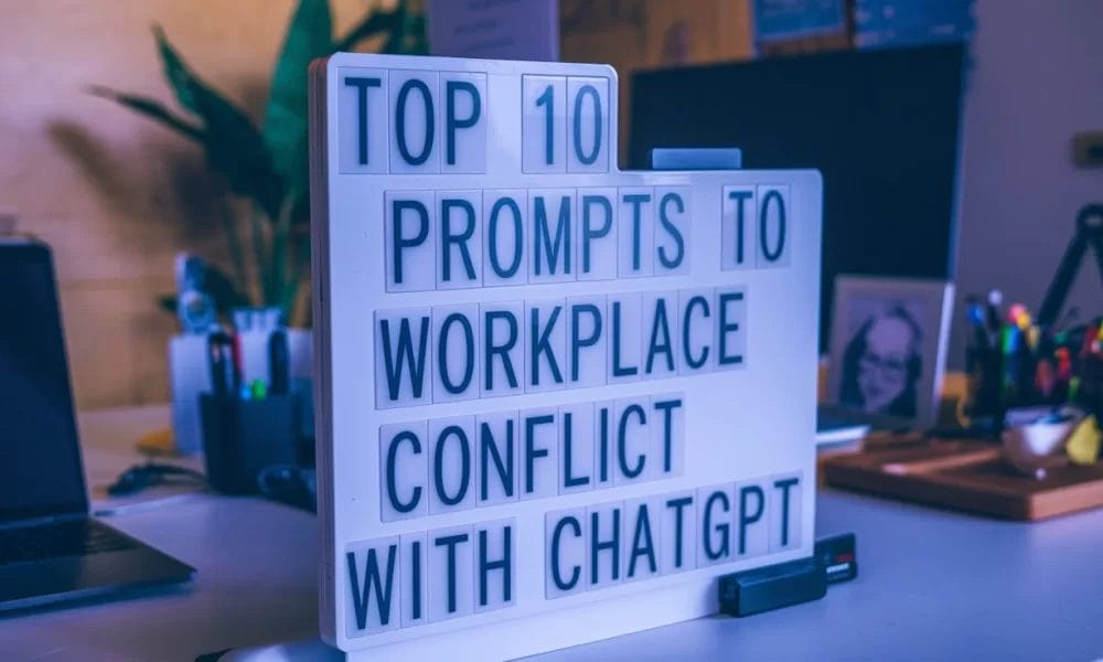 Handle Workplace Conflict with ChatGPT