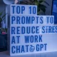 Reduce Stress at Work with ChatGPT